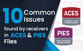 Common Issue found in ACES & PIES Files - Apa Engineering - Square