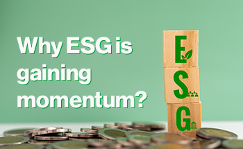 Why ESG is Gaining Momentum?