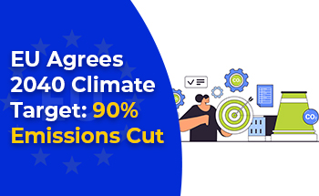 EU Sets 2040 Climate Target