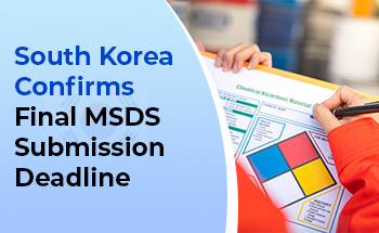 Korea Sets Final MSDS Date
